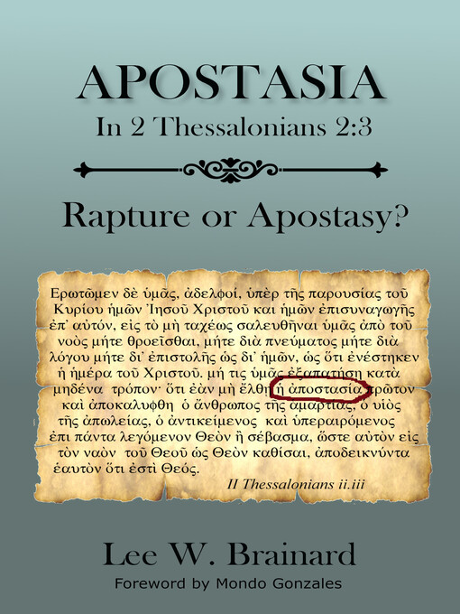 Title details for Apostasia in 2 Thessalonians 2 by Lee W Brainard - Available